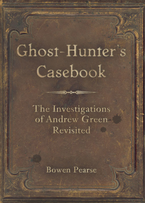 Cover image for book Ghost-Hunter's Casebook