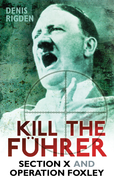 Cover image for book Kill the Fuhrer