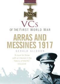 Titelbild: VCs of the First World War: Arras and Messines 1917 1st edition 9780752466040