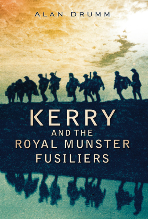 Cover image for book Kerry and the Royal Munster Fusiliers