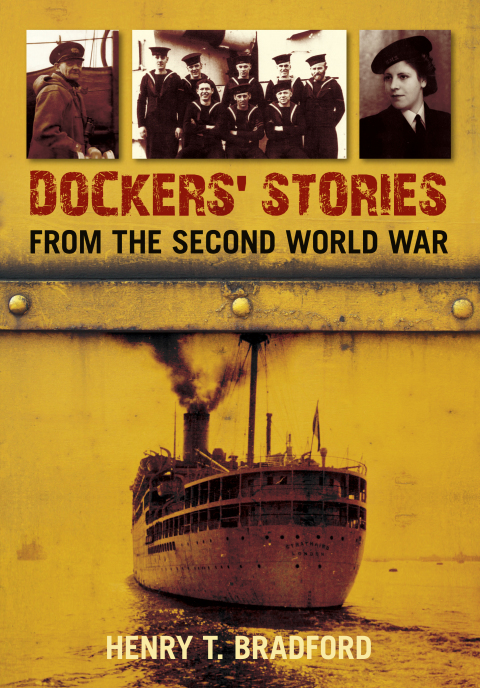Cover image for book Dockers' Stories from the Second World War