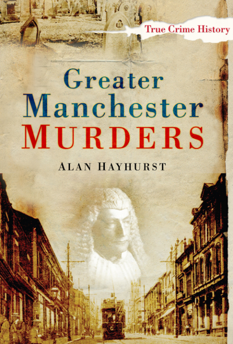Cover image for book Greater Manchester Murders