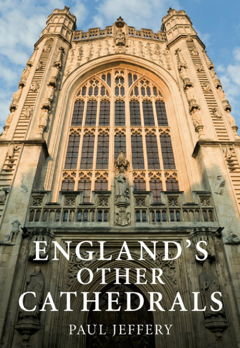 Cover image for book England's Other Cathedrals