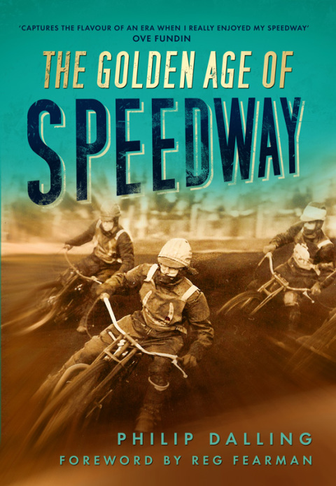 Cover image for book The Golden Age of Speedway