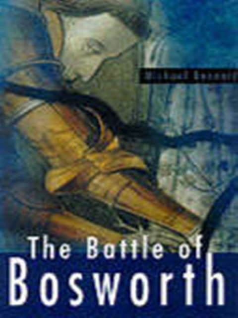 Cover image for book The Battle of Bosworth