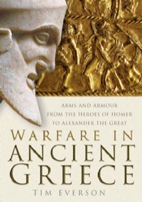 صورة الغلاف: Warfare in Ancient Greece 1st edition 9780750933186