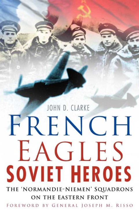 Cover image for book French Eagles, Soviet Heroes