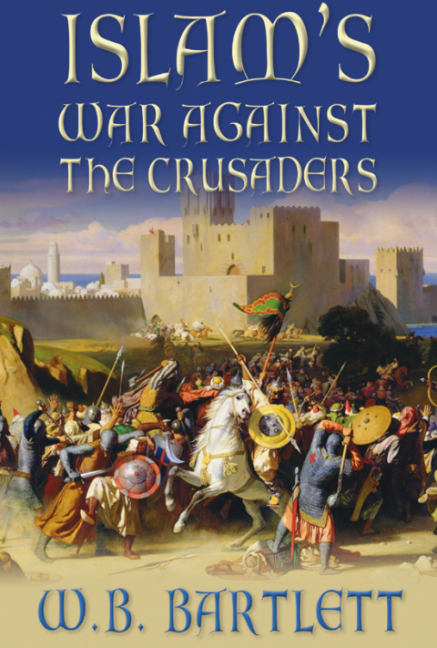 Cover image for book Islam's War Against the Crusaders