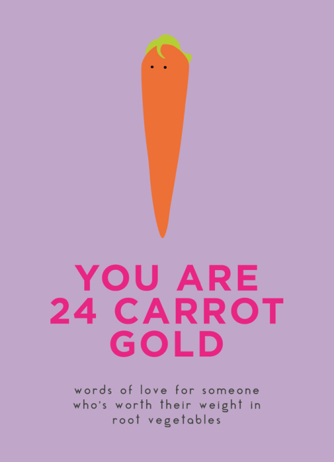 Cover image for book You Are 24 Carrot Gold