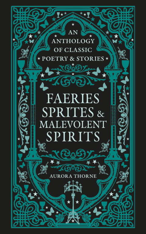 Cover image for book Faeries, Sprites & Malevolent Spirits