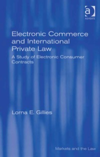 Cover image: Electronic Commerce and International Private Law: A Study of Electronic Consumer Contracts 9780754648550