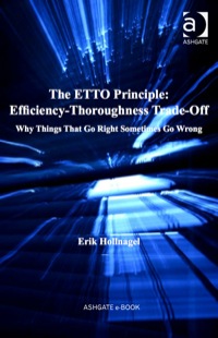 Titelbild: The ETTO Principle: Efficiency-Thoroughness Trade-Off 9780754676775