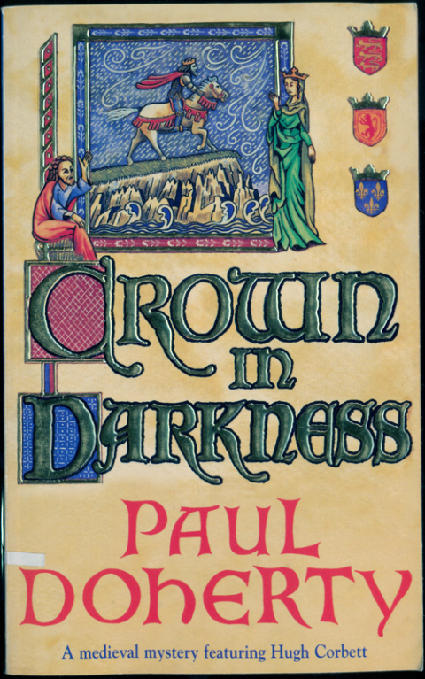 Cover image for book Crown in Darkness (Hugh Corbett Mysteries, Book 2)