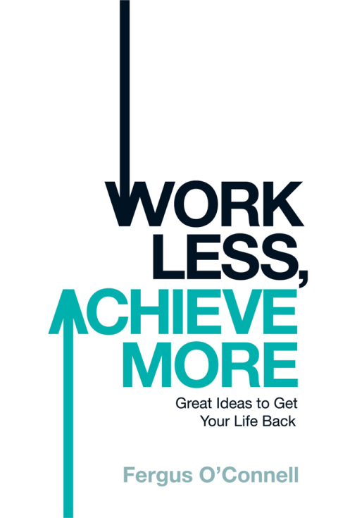 Cover image for book Work Less, Achieve More