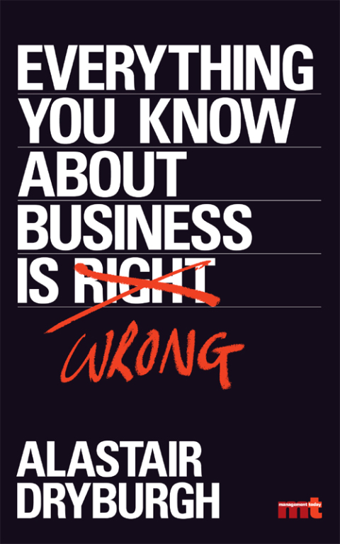 Cover image for book Everything You Know About Business is Wrong