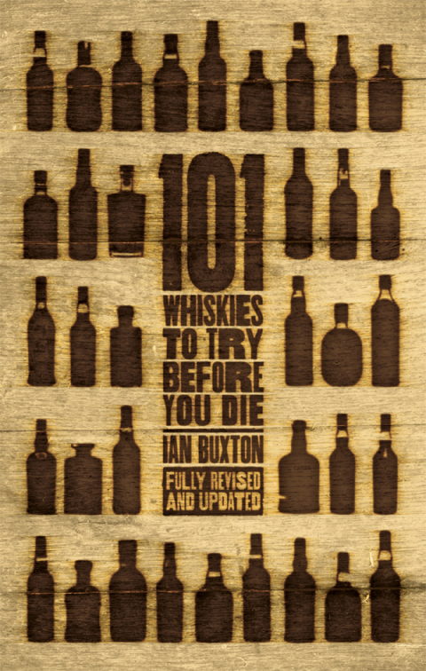 Cover image for book 101 Whiskies to Try Before You Die (Revised & Updated)