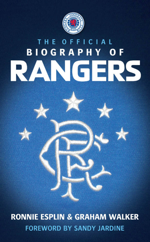 Cover image for book The Official Biography of Rangers