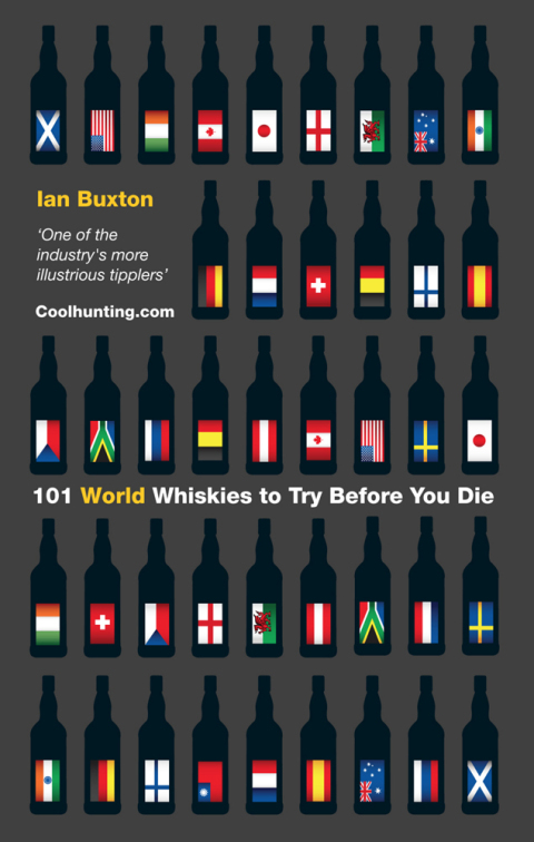 Cover image for book 101 World Whiskies to Try Before You Die