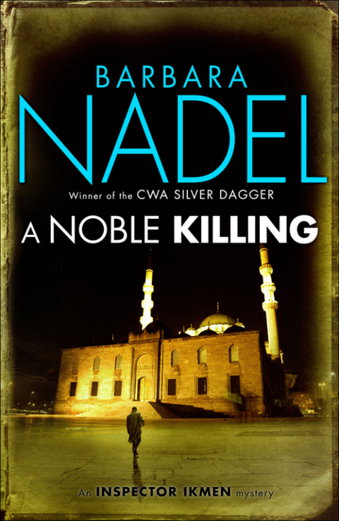 Cover image for book A Noble Killing (Inspector Ikmen Mystery 13)