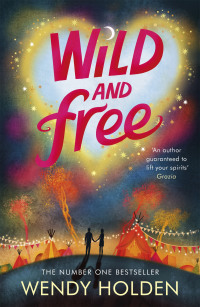 Cover image: Wild and Free 9780755385317