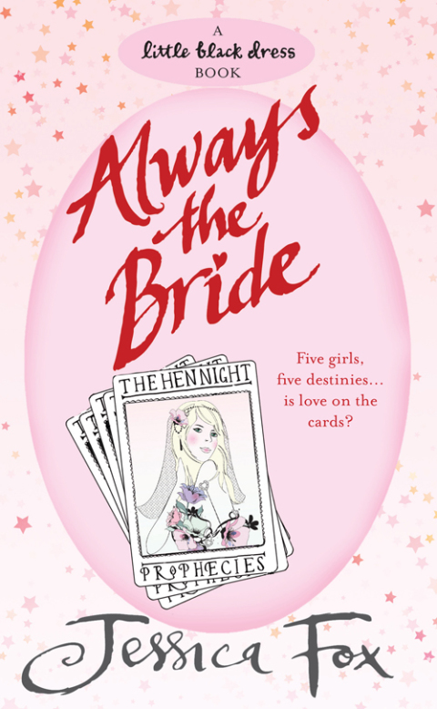 Cover image for book The Hen Night Prophecies: Always the Bride