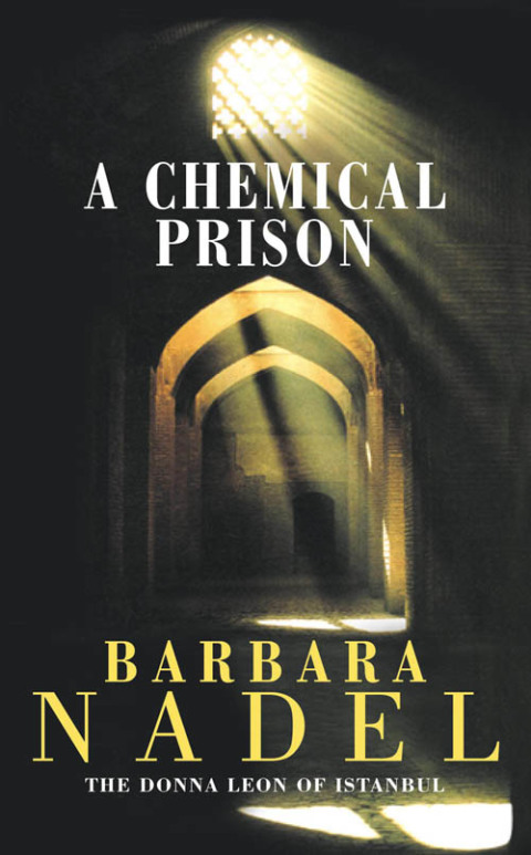 Cover image for book A Chemical Prison (Inspector Ikmen Mystery 2)