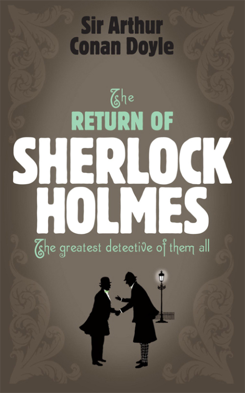 Cover image for book Sherlock Holmes: The Return of Sherlock Holmes (Sherlock Complete Set 6)