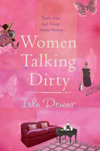 صورة الغلاف: Women Talking Dirty 9780747251132