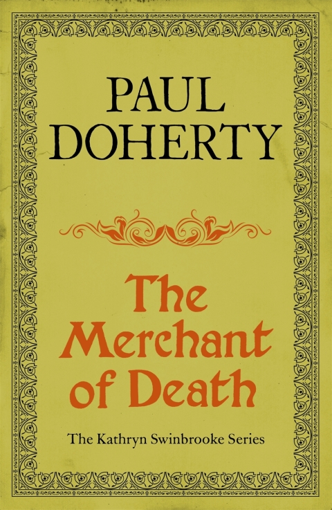 Cover image for book The Merchant of Death (Kathryn Swinbrooke Mysteries, Book 3)