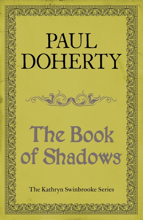 Cover image for book The Book of Shadows (Kathryn Swinbrooke Mysteries, Book 4)