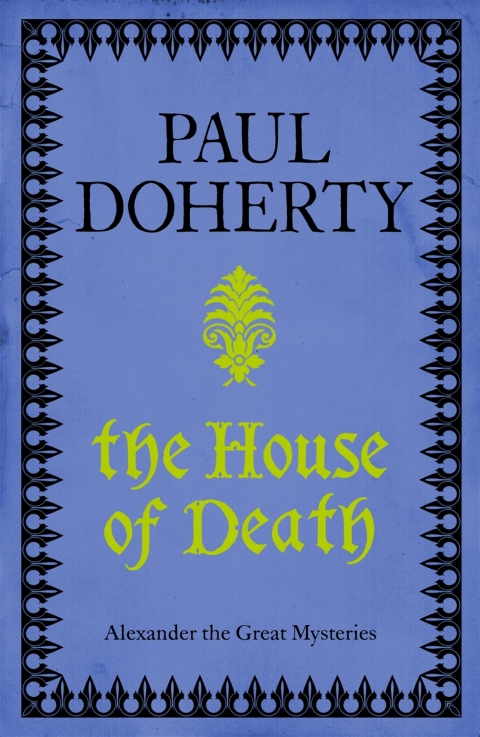 Cover image for book The House of Death (Telamon Triology, Book 1)