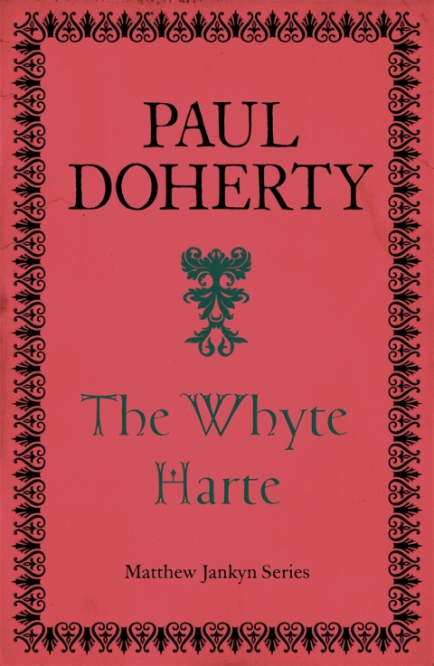 Cover image for book The Whyte Harte (Matthew Jankyn, Book 1)