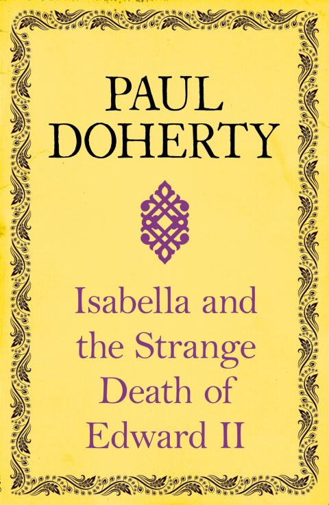 Cover image for book Isabella and the Strange Death of Edward II