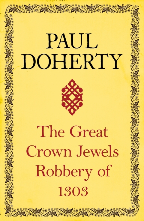 Cover image for book The Great Crown Jewels Robbery of 1303