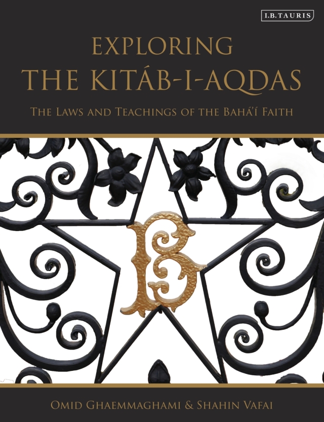 Exploring the Kitáb-i-Aqdas