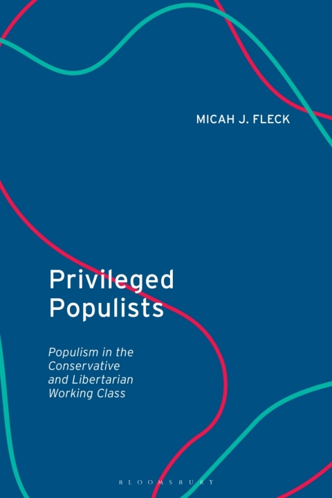 Privileged Populists 