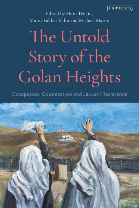 The Untold Story of the Golan Heights 