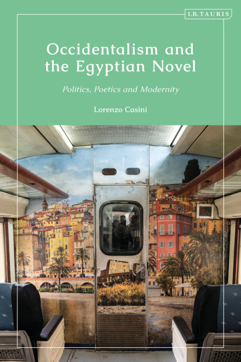 Cover image for book Occidentalism and the Egyptian Novel