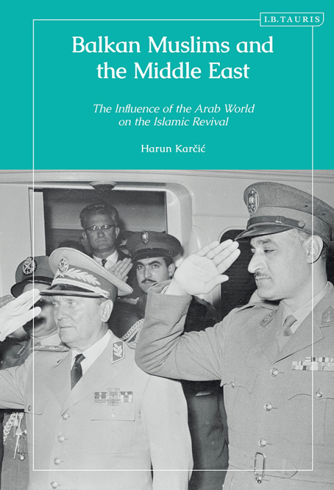 Cover image for book Balkan Muslims and the Middle East