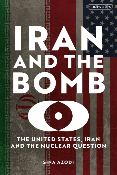 Cover image for book Iran and the Bomb