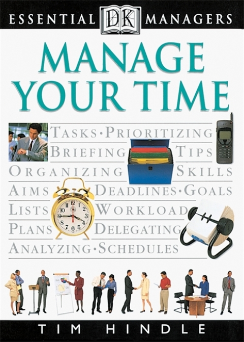 Cover image for book DK Essential Managers: Manage Your Time