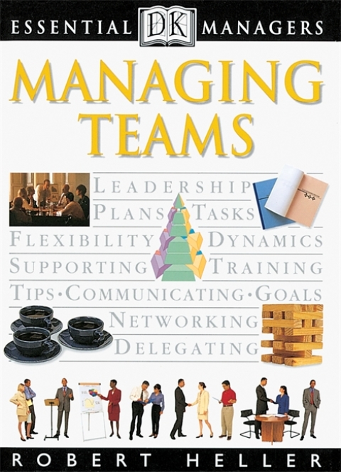 Cover image for book DK Essential Managers: Managing Teams