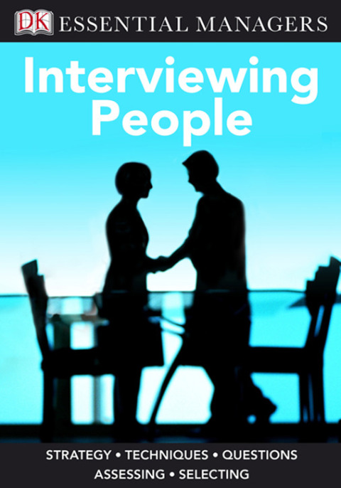 Cover image for book DK Essential Managers: Interviewing People