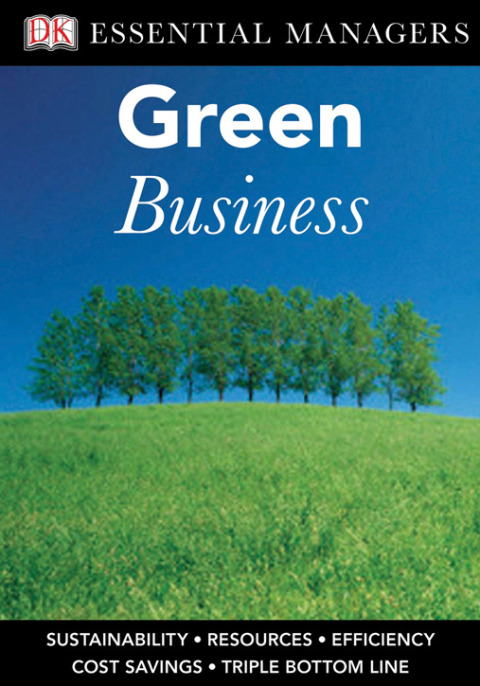Cover image for book DK Essential Managers: Green Business
