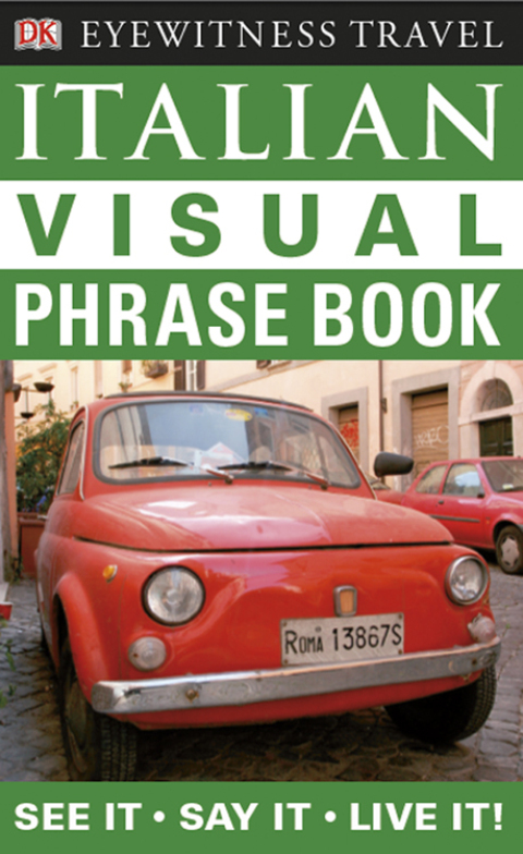 Cover image for book Eyewitness Travel Guides: Italian Visual Phrase Book
