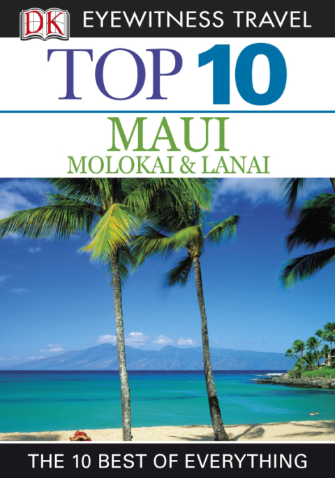 Cover image for book Top 10 Maui, Molokai and Lanai