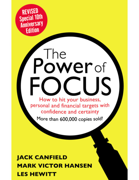 Cover image for book The Power of Focus Tenth Anniversary Edition