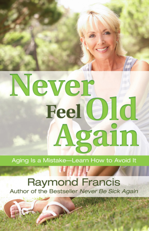 Cover image for book Never Feel Old Again