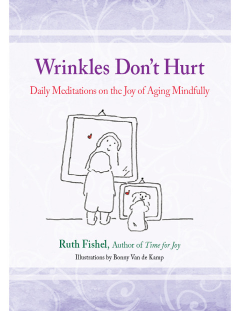 Cover image for book Wrinkles Don't Hurt