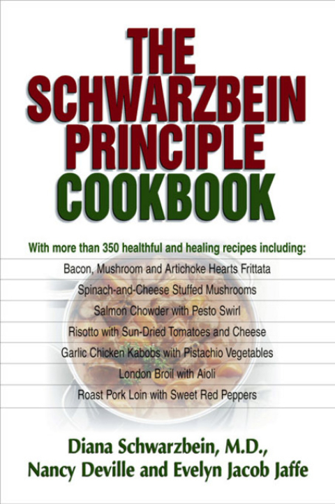 Cover image for book The Schwarzbein Principle Cookbook